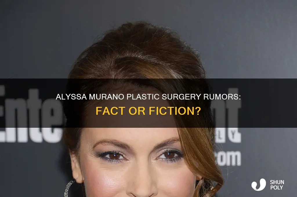 did alyssa murano get plastic surgery