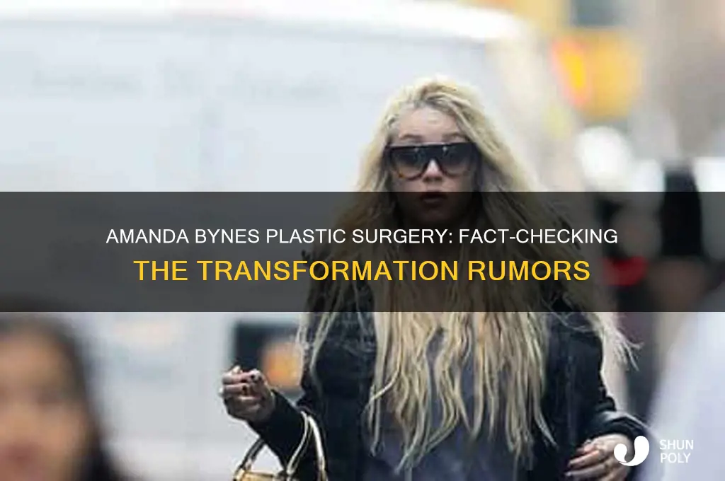 did amanda bynes get plastic surgery
