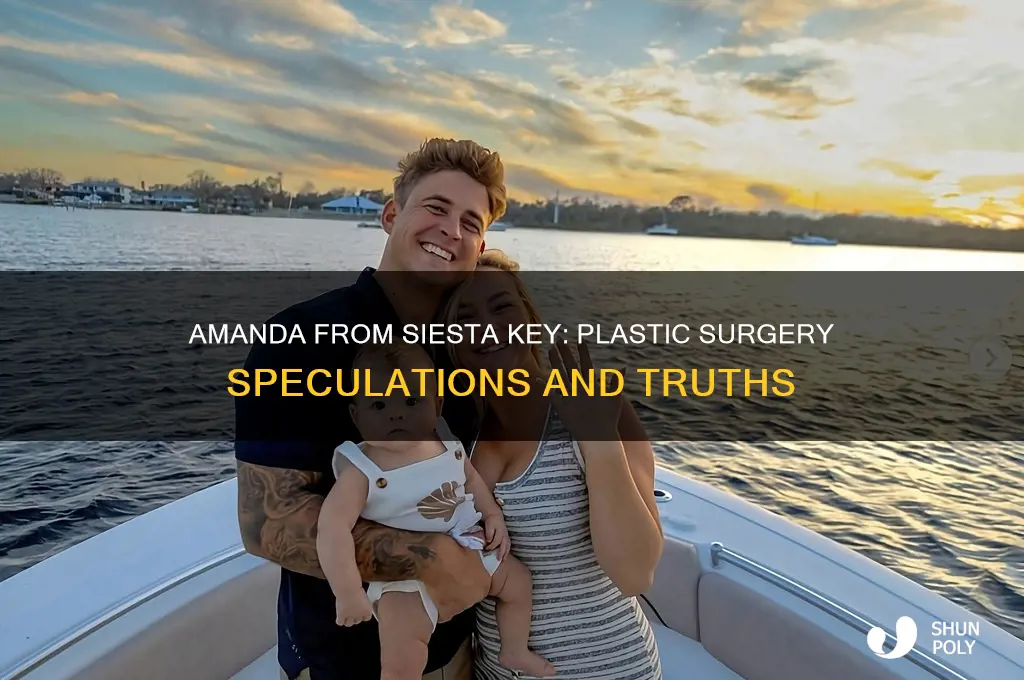 did amanda from siesta key get plastic surgery