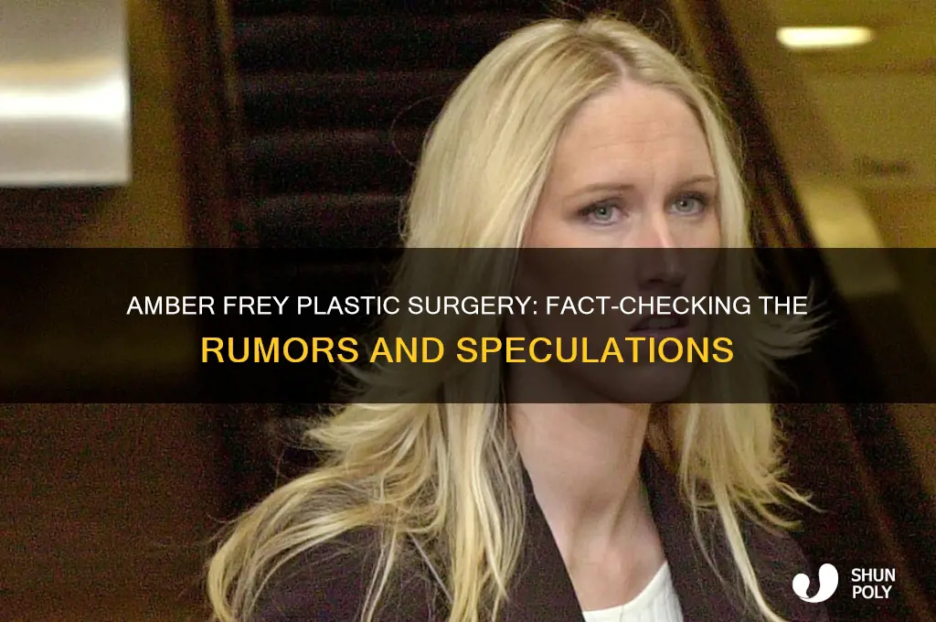 did amber frey have plastic surgery