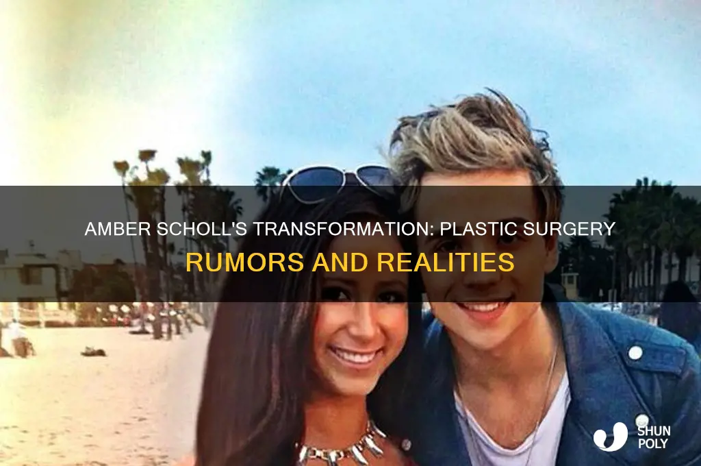 did amber scholl get plastic surgery