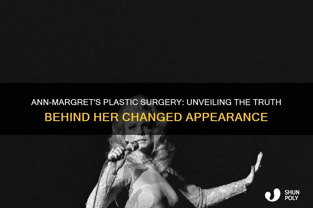 did ann margaret get bad plastic surgery