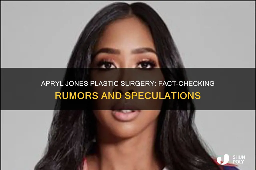 did apryl jones ever have plastic surgery