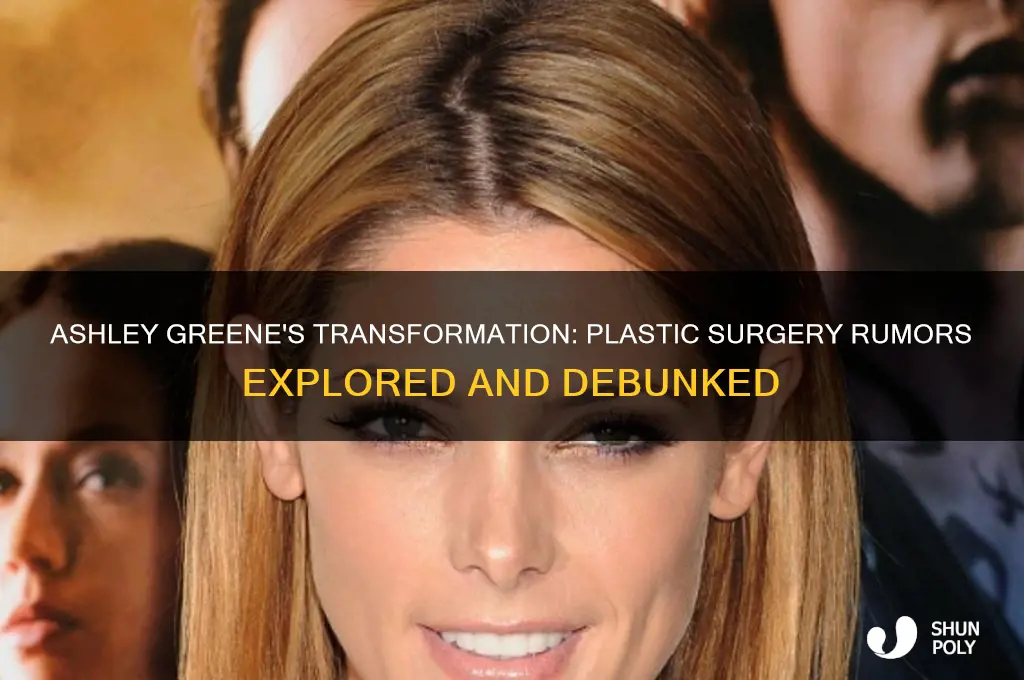 did ashley greene get plastic surgery