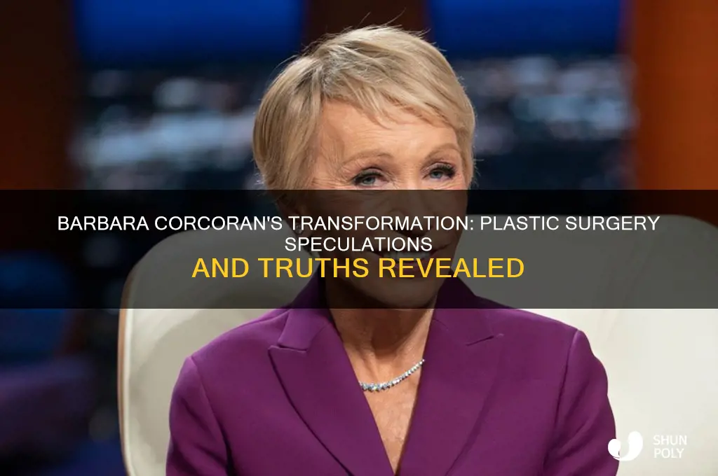 did barbara corcoran have plastic surgery