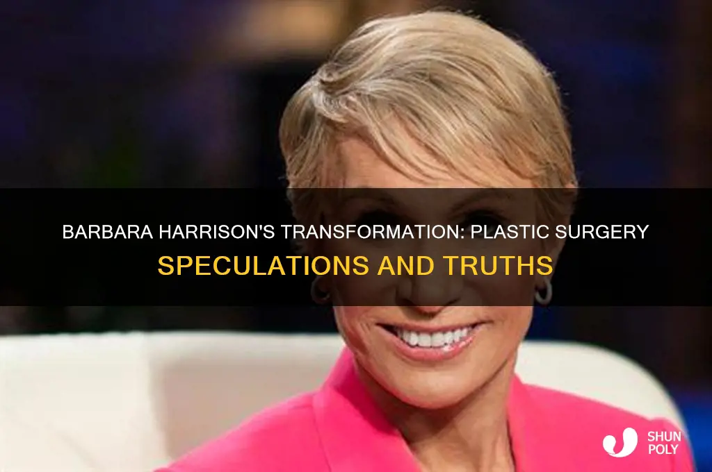 did barbara harrison have plastic surgery