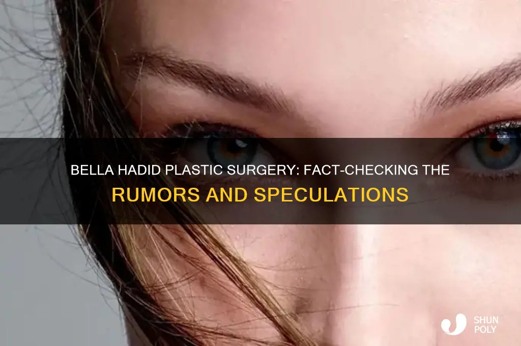 did bella hadid do plastic surgery