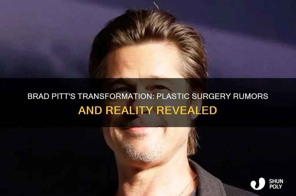 did brad pitt have plastic surgery