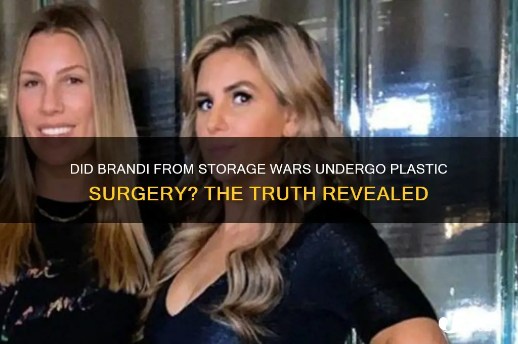 did brandi from storage wars have plastic surgery
