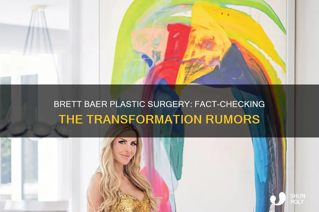 did brett baer get plastic surgery