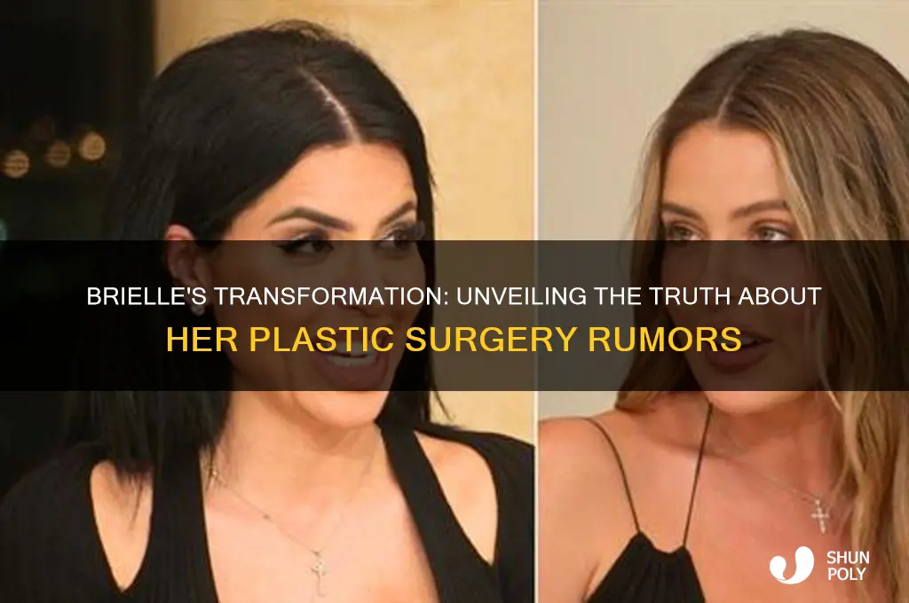 did brielle get plastic surgery