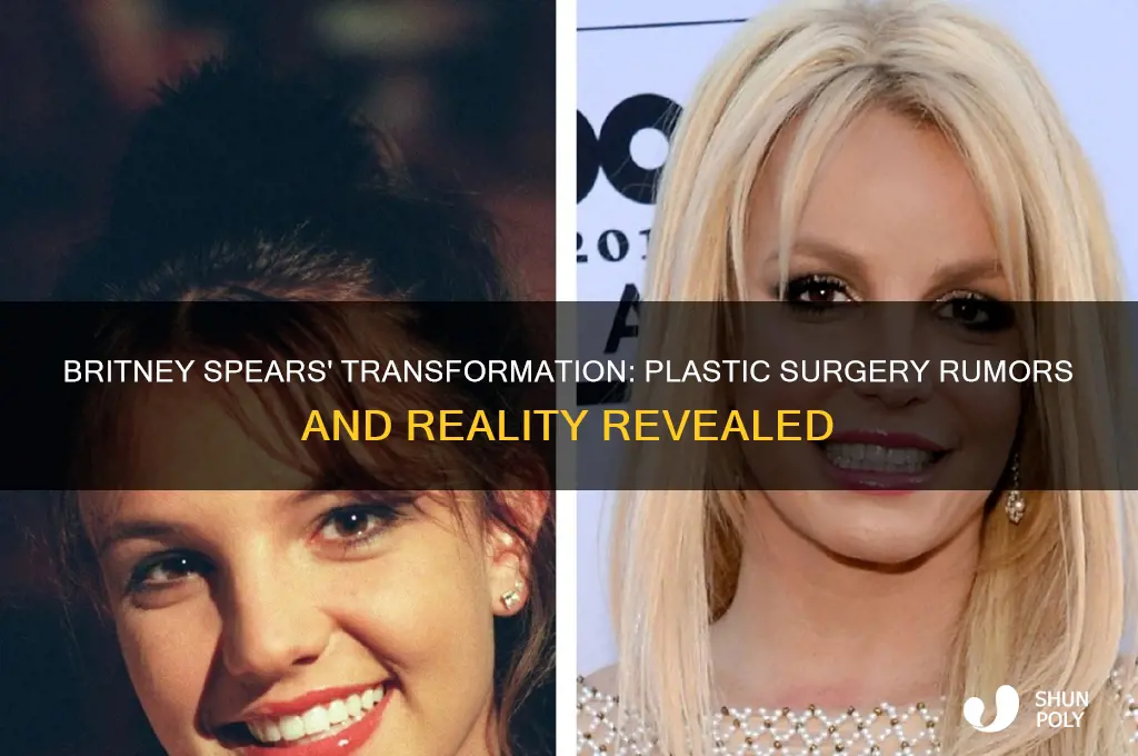 did britney spears have plastic surgery