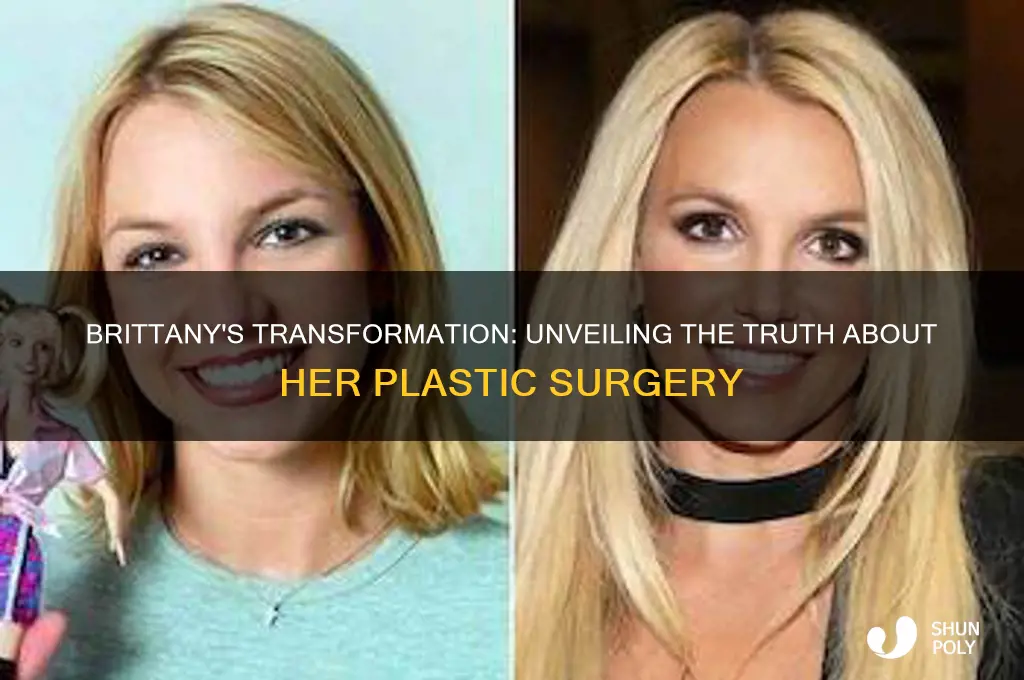 did brittany get plastic surgery