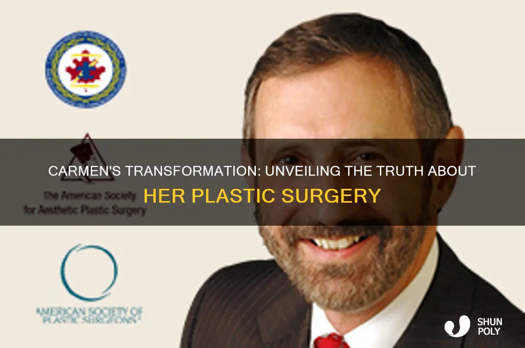 did carmen get plastic surgery