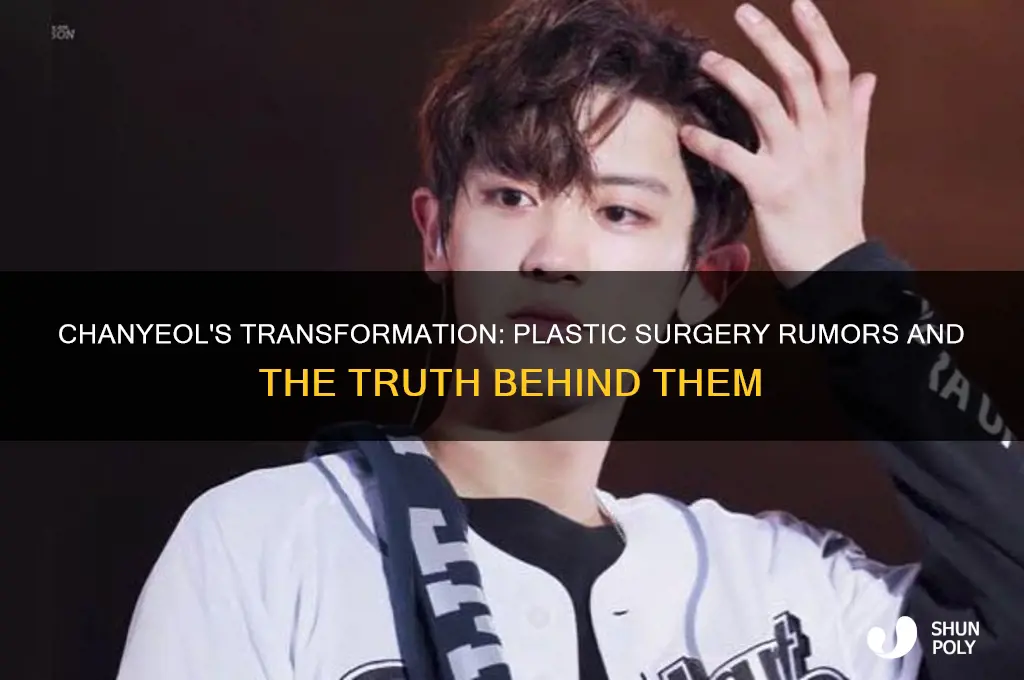did chanyeol get plastic surgery