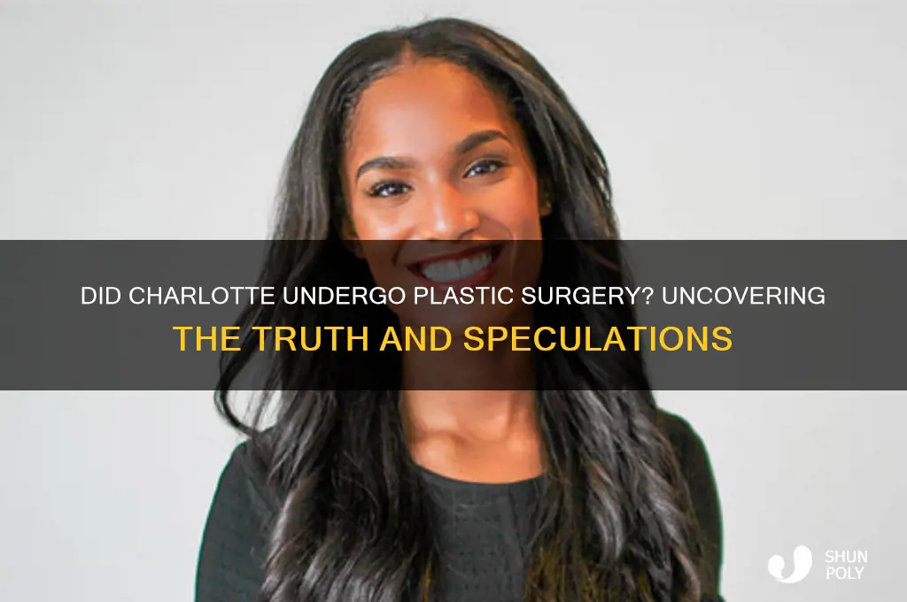 did charlotte get plastic surgery