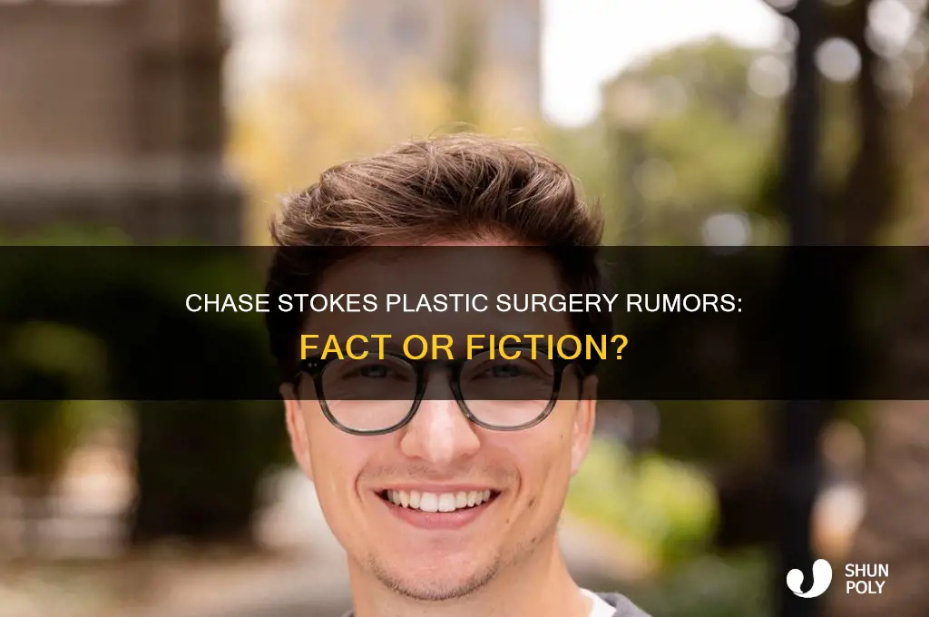 did chase stokes get plastic surgery done