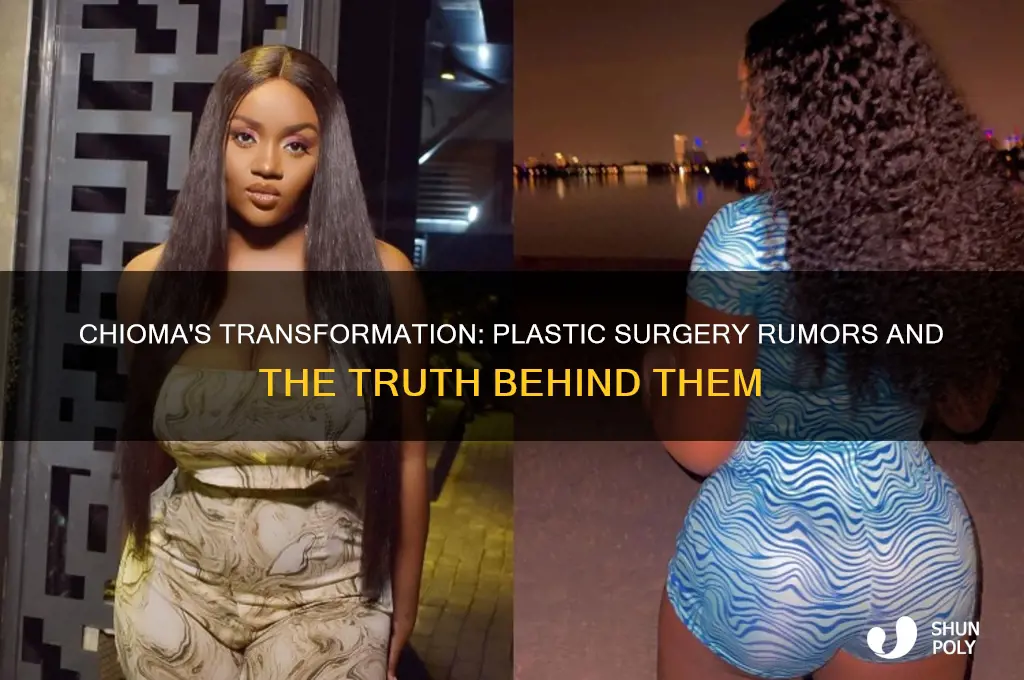 did chioma do plastic surgery