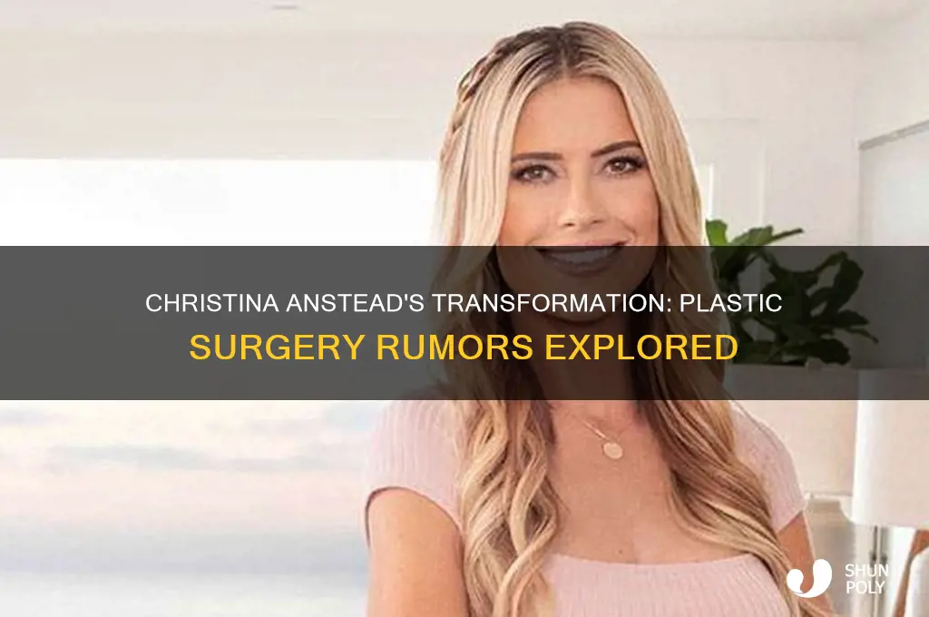 did christina anstead have plastic surgery
