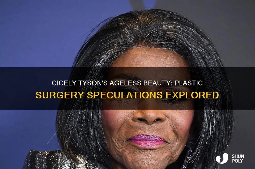 did cicely tyson have plastic surgery