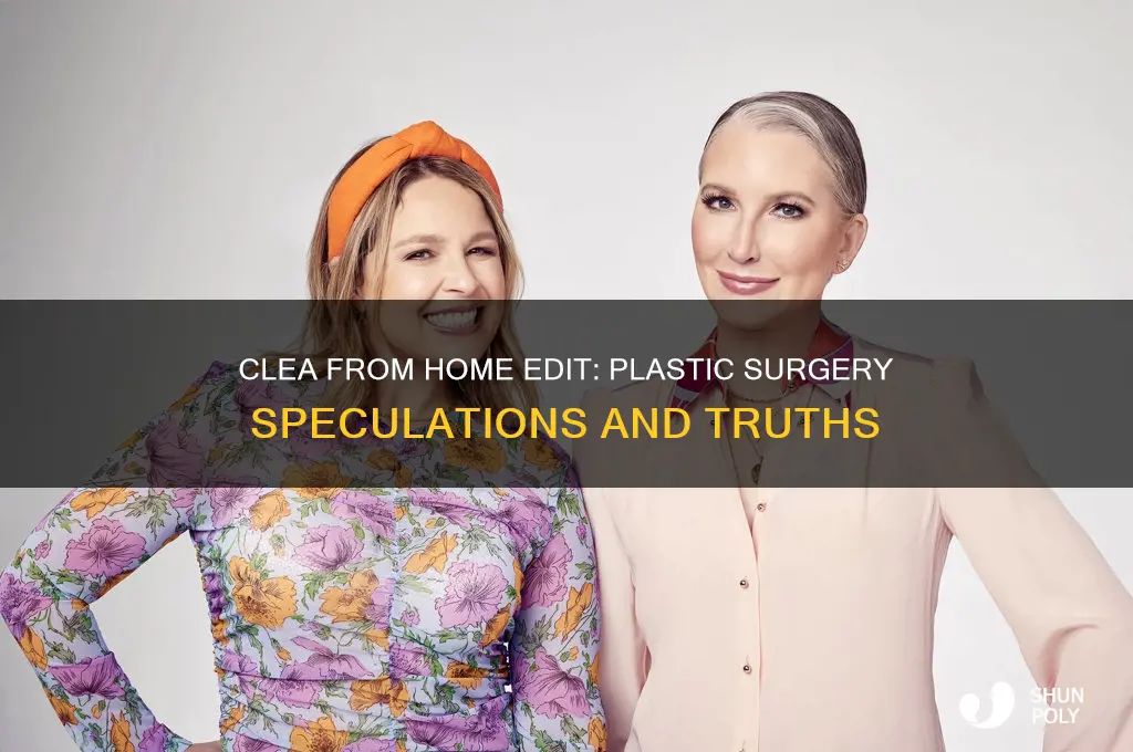 did clea from home edit get plastic surgery