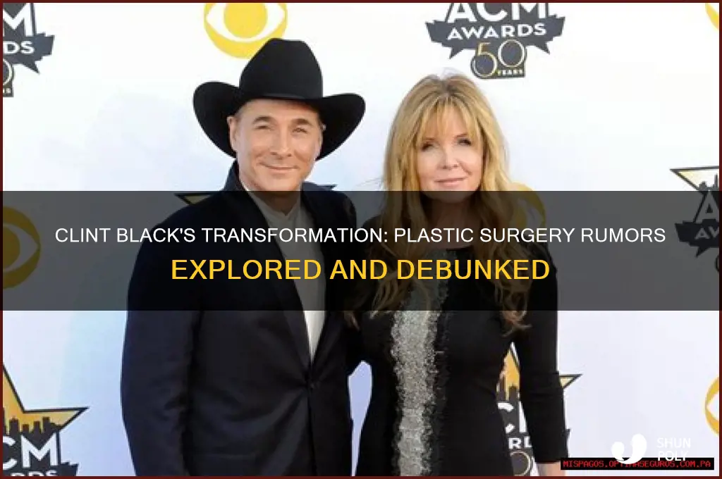 did clint black have plastic surgery