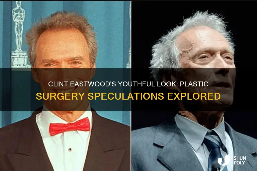 did clint eastwood have plastic surgery
