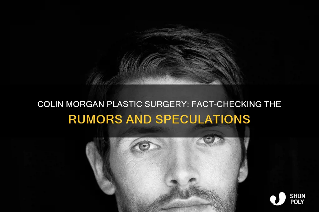 did colin morgan have plastic surgery