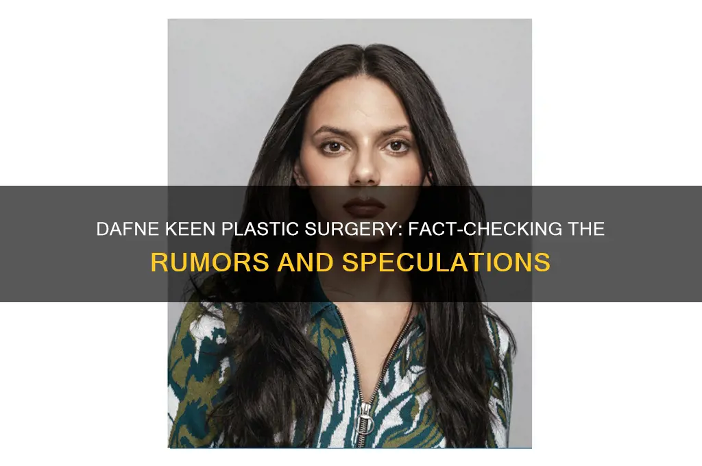 did dafne keen get plastic surgery