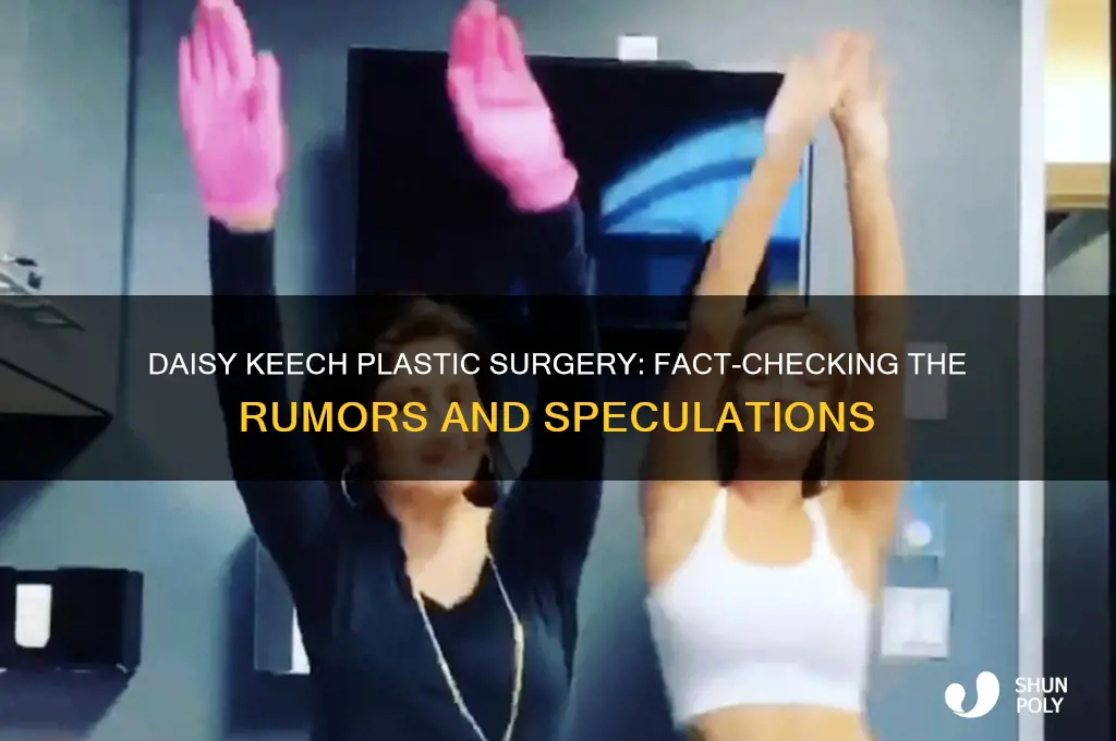 did daisy keech get plastic surgery