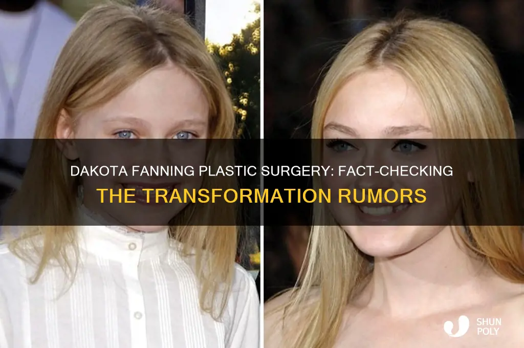 did dakota fanning get plastic surgery