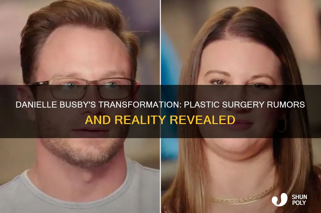 did danielle busby have plastic surgery