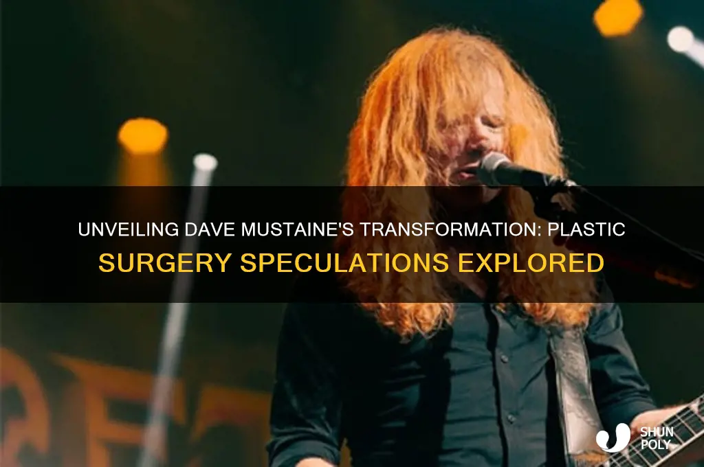 did dave mustaine have plastic surgery