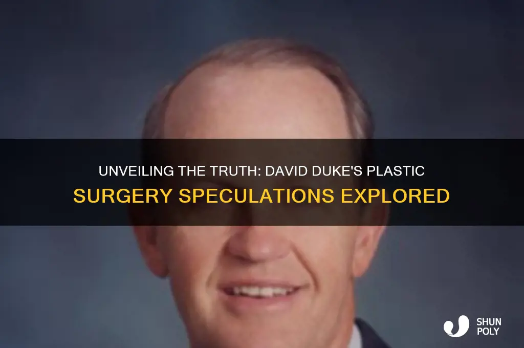 did david duke plastic surgery