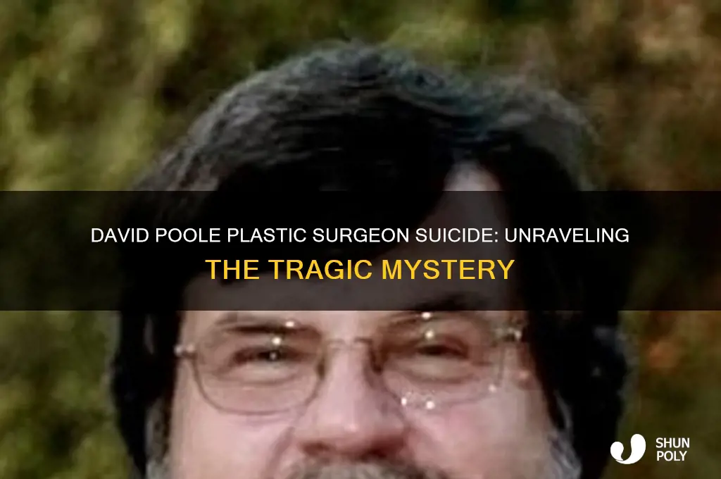 did david poole plastic surgeon commit suicide