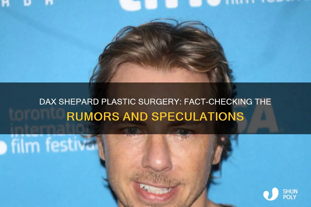 did dax shepard get plastic surgery