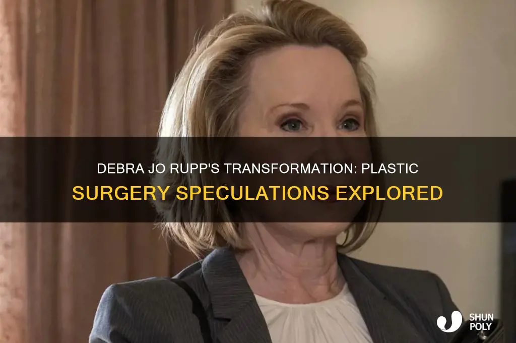 did debra jo rupp get plastic surgery