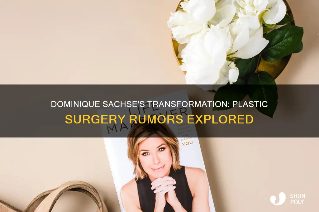 did dominique sachse have plastic surgery