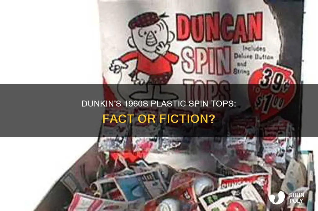 did dunkin make plastic spin tops 1960s