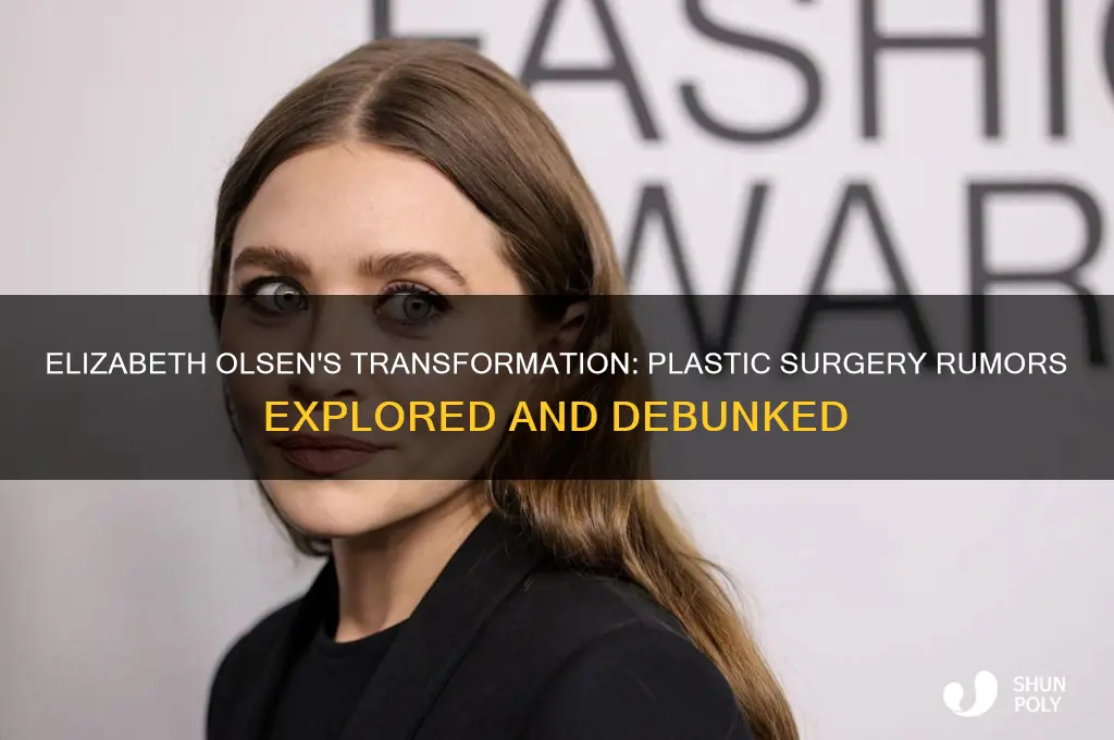 did elizabeth olsen get plastic surgery