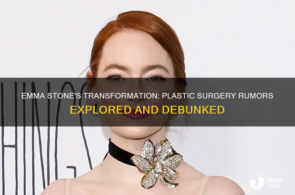 did emma stone get plastic surgery