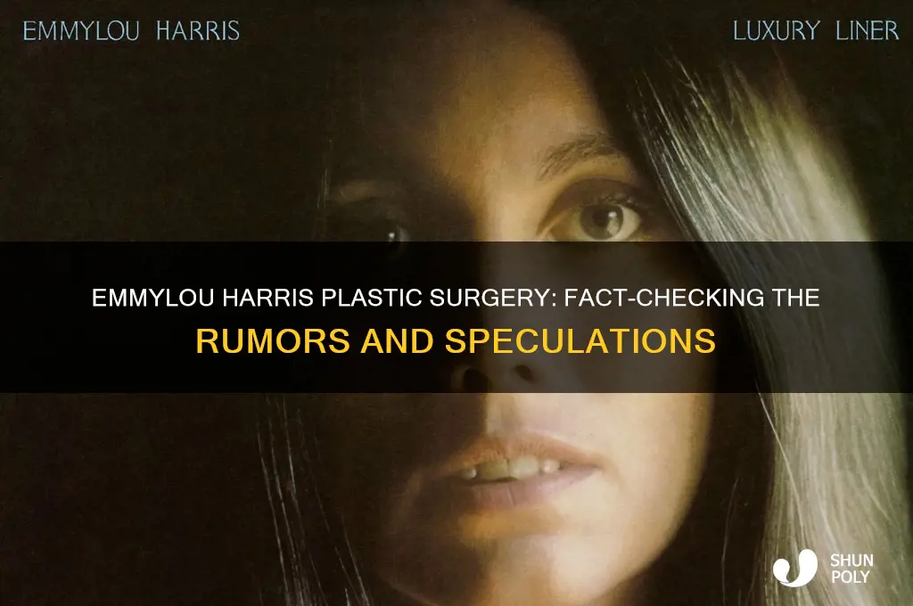 did emmylou harris have plastic surgery
