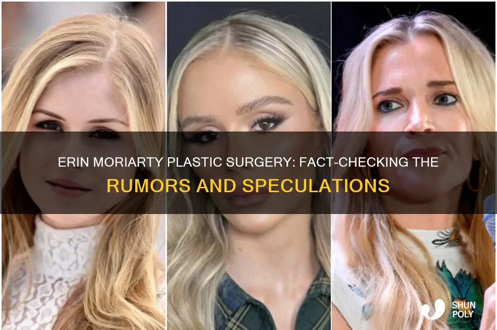 did erin moriarty get plastic surgery