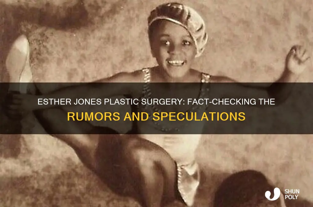 did esther jones get plastic surgery