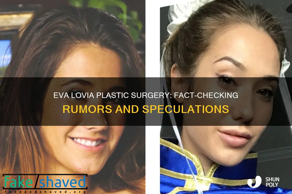 did eva lovia get plastic surgery