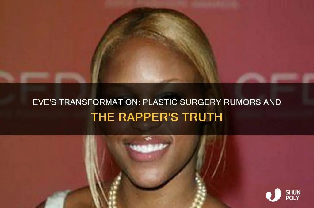 did eve the rapper had plastic surgery
