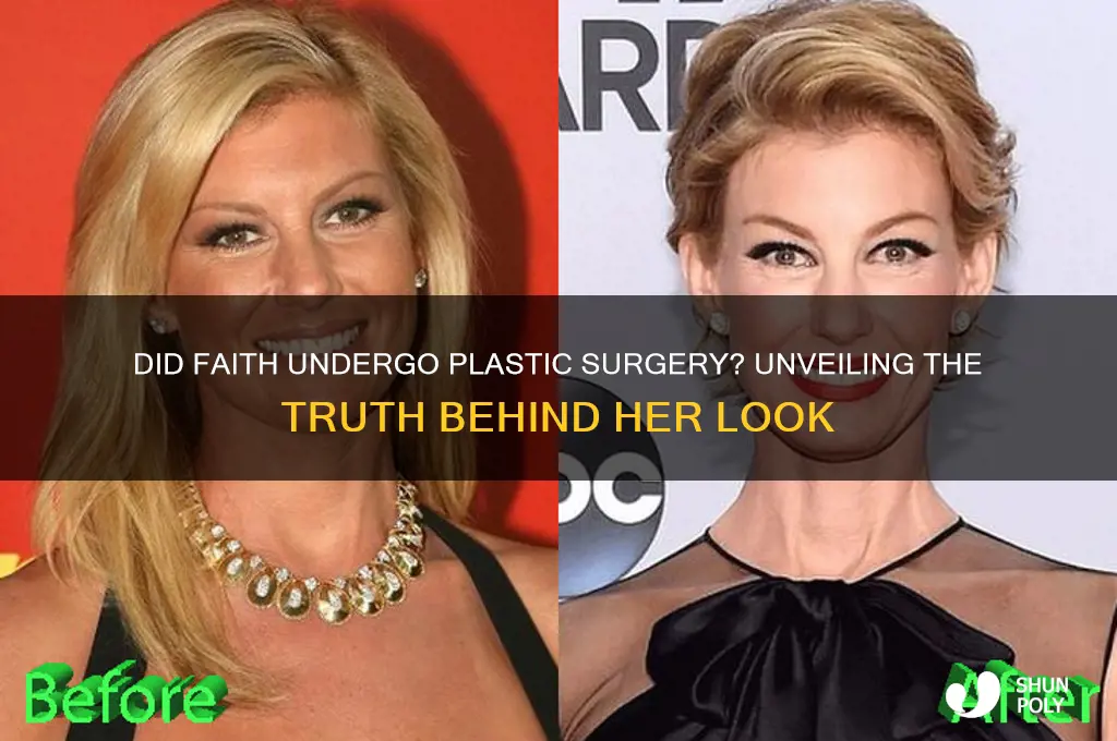 did faith have plastic surgery