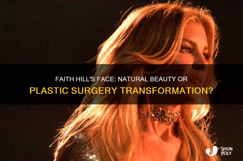 did faith hill have plastic surgery on her face