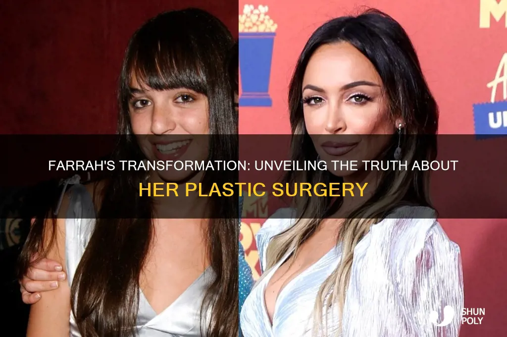 did farrah get plastic surgery
