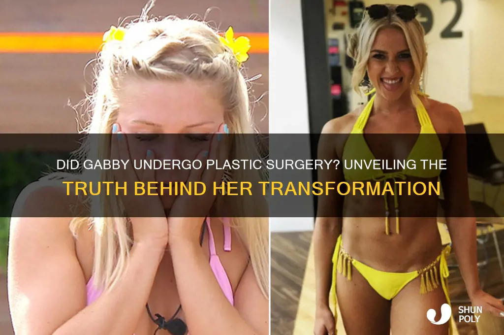 did gabby get plastic surgery